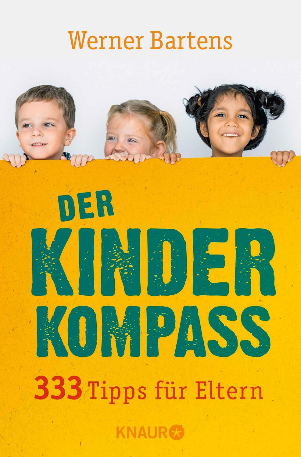 Cover: 9783426791226 | Der Kinderkompass | 333 Tipps für Eltern | Werner Bartens | Buch