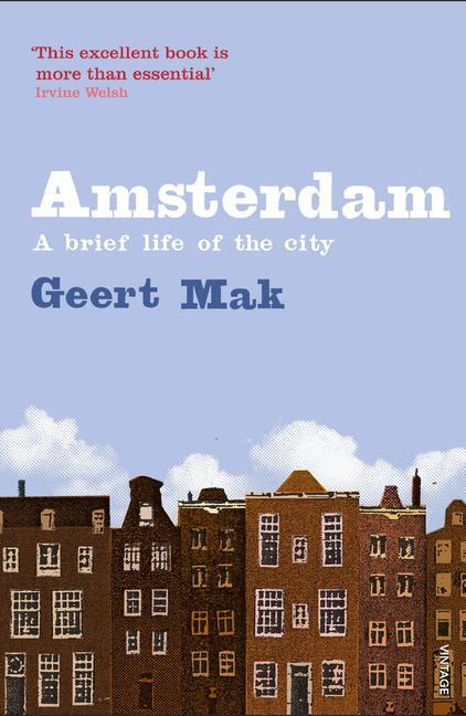 Cover: 9781860467899 | Amsterdam | A brief life of the city | Geert Mak | Taschenbuch | 2001