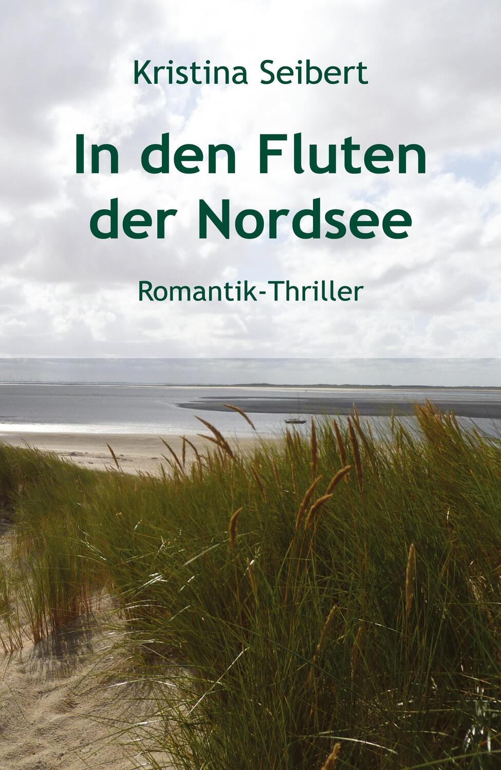Cover: 9783943580440 | In den Fluten der Nordsee | Romantik-Thriller | Kristina Seibert