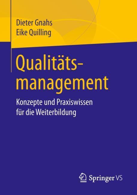 Cover: 9783658195335 | Qualitätsmanagement | Konzepte und Praxiswissen für die Weiterbildung