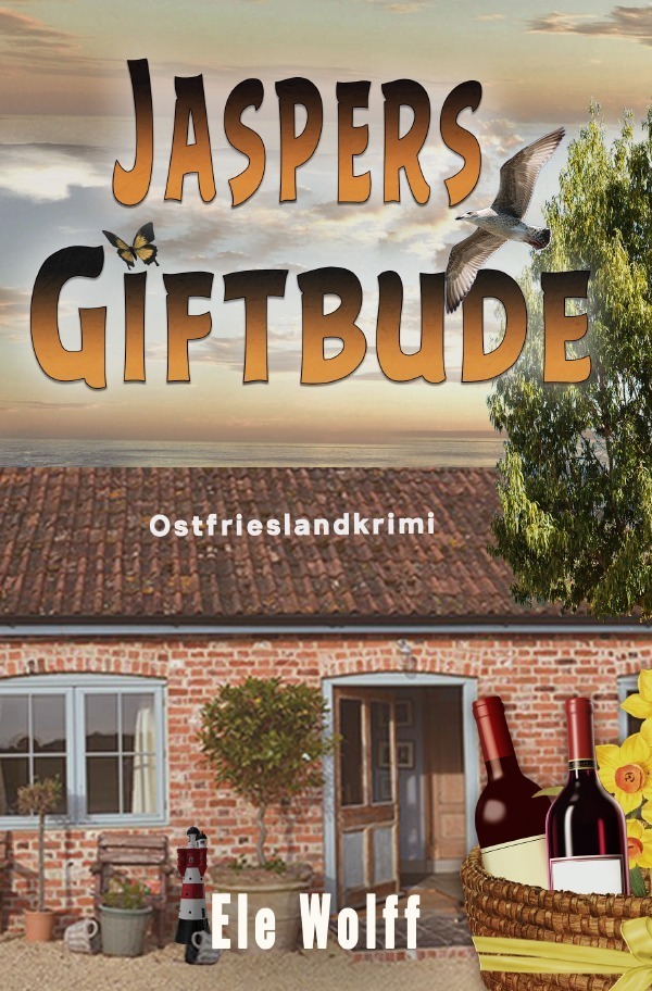 Cover: 9783756548569 | Jaspers Giftbude | Ostfrieslandkrimi. DE | Ele Wolff | Taschenbuch