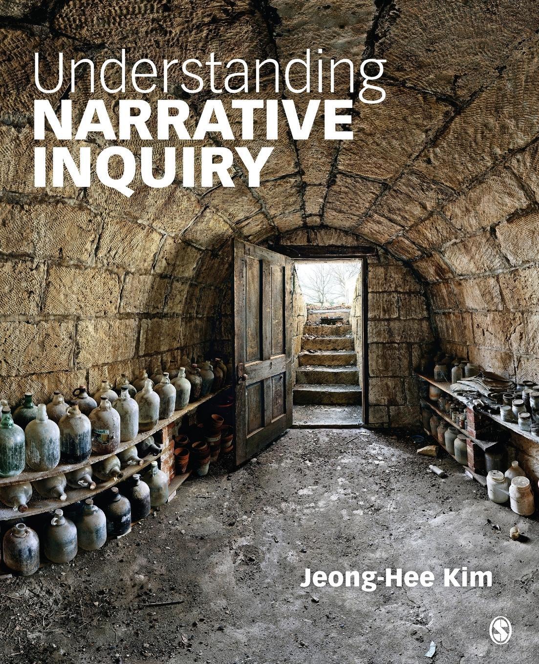 Cover: 9781452282787 | Understanding Narrative Inquiry | Jeong-Hee Kim | Taschenbuch | 2015