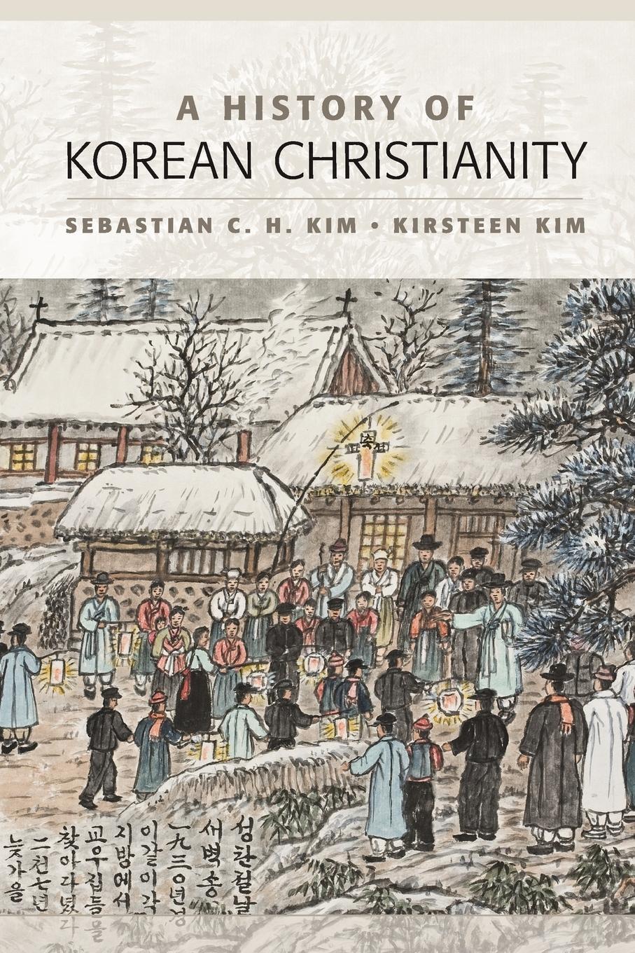 Cover: 9781108467711 | A History of Korean Christianity | Sebastian C. H. Kim (u. a.) | Buch