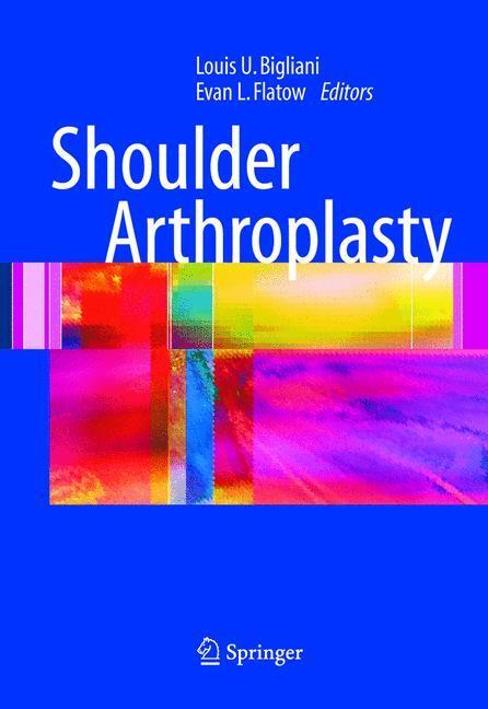 Cover: 9780387223360 | Shoulder Arthroplasty | Evan L. Flatow (u. a.) | Buch | xii | Englisch