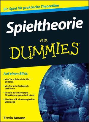 Cover: 9783527706372 | Spieltheorie für Dummies | Erwin Amann | Taschenbuch | für Dummies