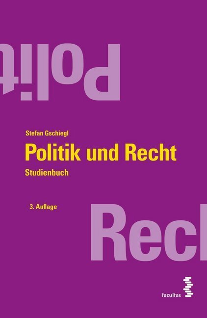 Cover: 9783708919393 | Politik und Recht | Studienbuch | Stefan Gschiegl | Taschenbuch | 2019