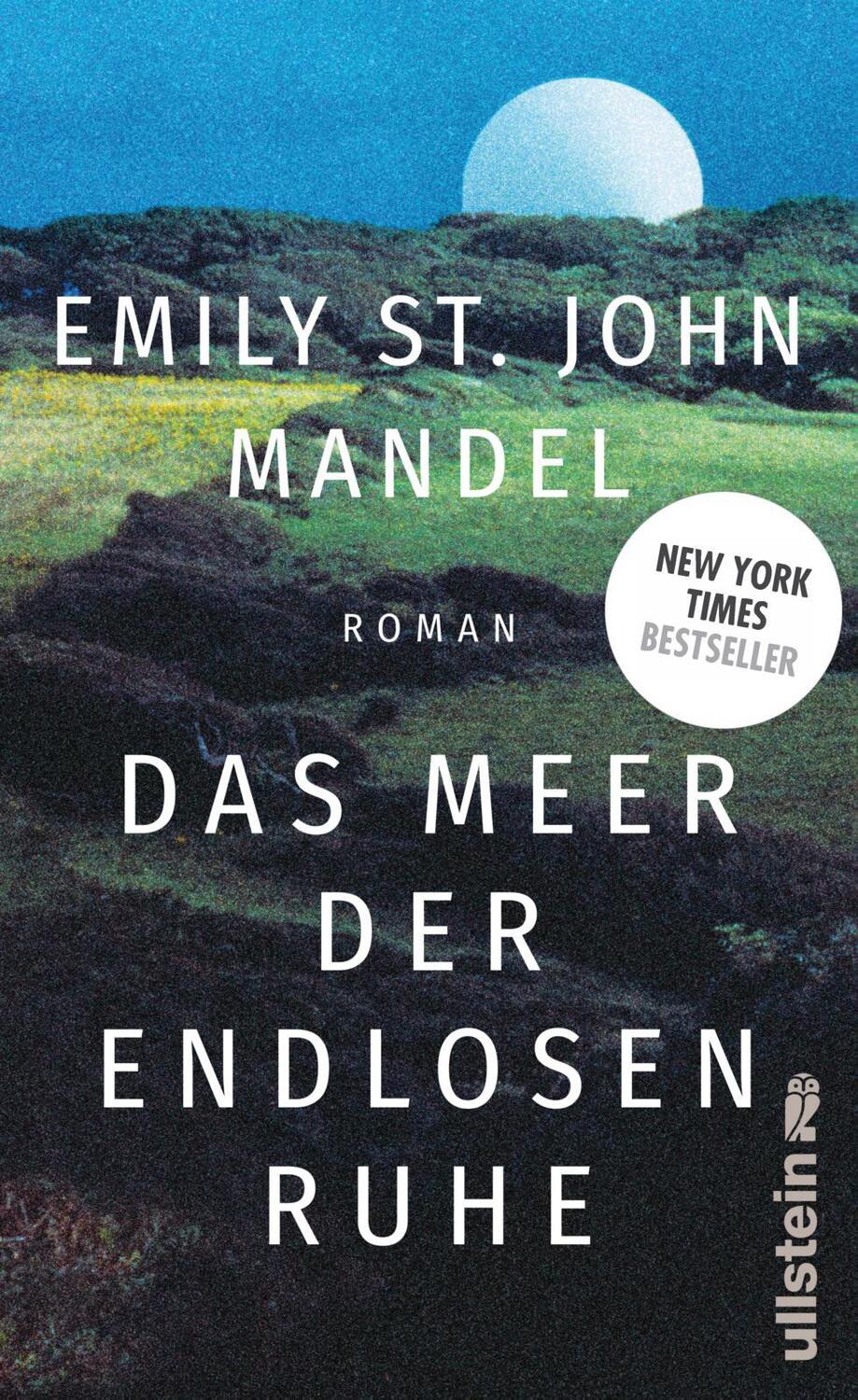 Cover: 9783550202155 | Das Meer der endlosen Ruhe | Emily St. John Mandel | Buch | 288 S.