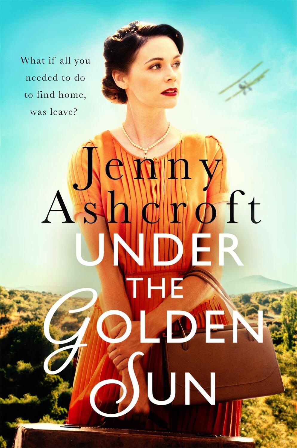 Cover: 9780751573251 | Under The Golden Sun | 'Jenny Ashcroft's best yet' Dinah Jeffries