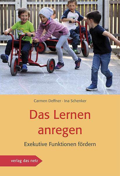 Cover: 9783868921687 | Das Lernen anregen | Exekutive Funktionen fördern | Deffner (u. a.)