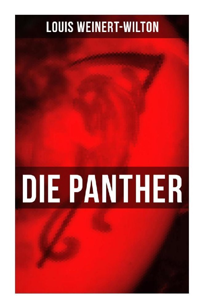 Cover: 9788027257379 | Die Panther | Krimi | Louis Weinert-Wilton | Taschenbuch | 144 S.