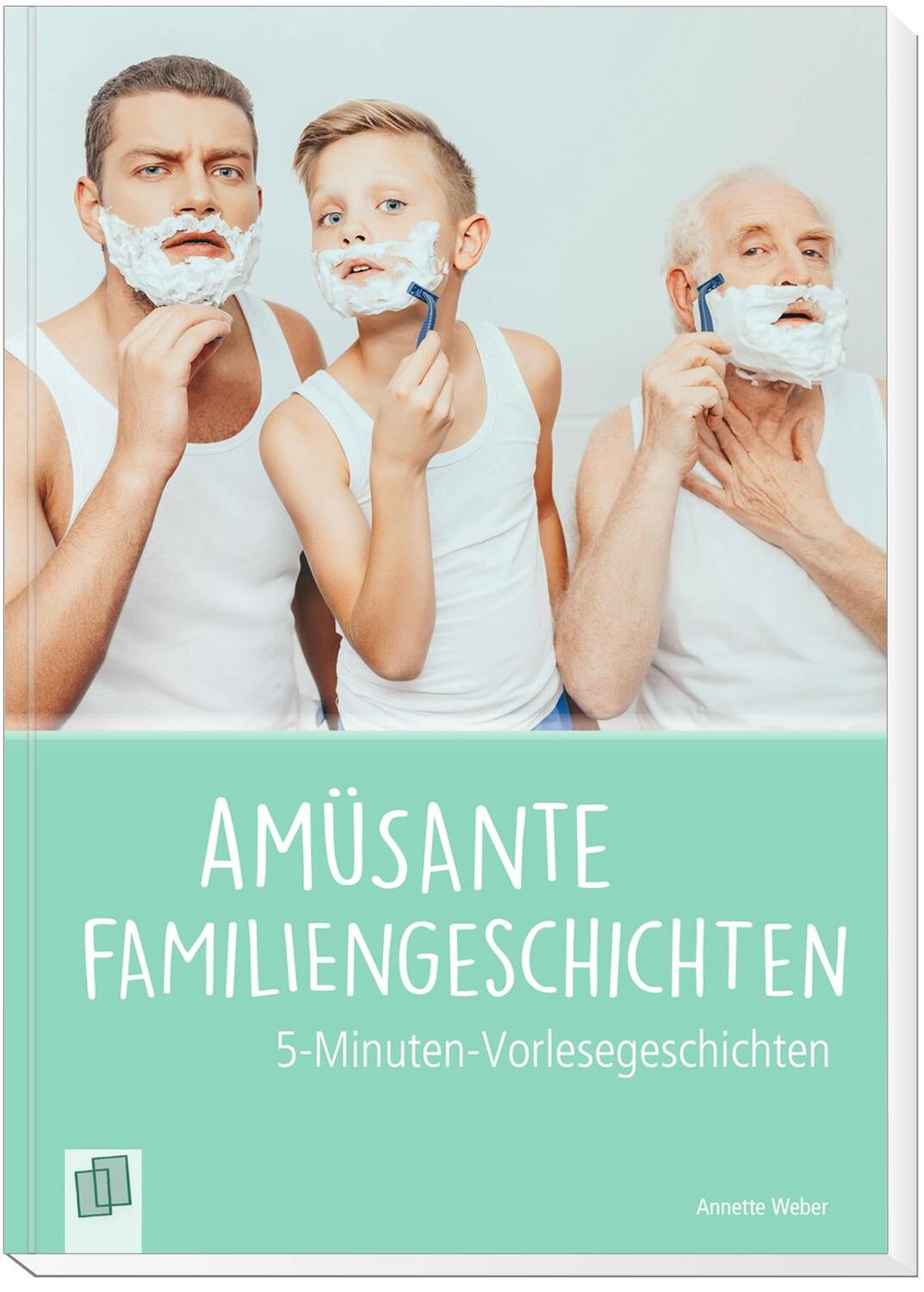 Bild: 9783834641311 | Amüsante Familiengeschichten | Annette Weber | Taschenbuch | 128 S.