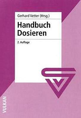 Cover: 9783802721991 | Handbuch Dosieren | Gerhard Vetter | Taschenbuch | Deutsch | 2001