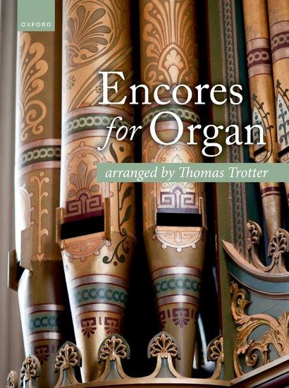 Cover: 9780193560604 | Encores for Organ | Thomas Trotter | Buch | 2022 | EAN 9780193560604