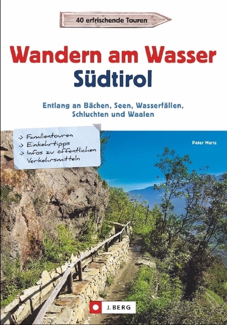 Cover: 9783862463817 | Wandern am Wasser Südtirol | Peter Mertz | Taschenbuch | 160 S. | 2018