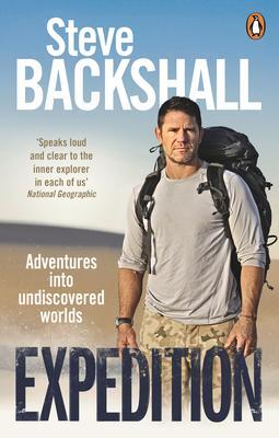 Cover: 9781785943669 | Expedition | Adventures into Undiscovered Worlds | Steve Backshall