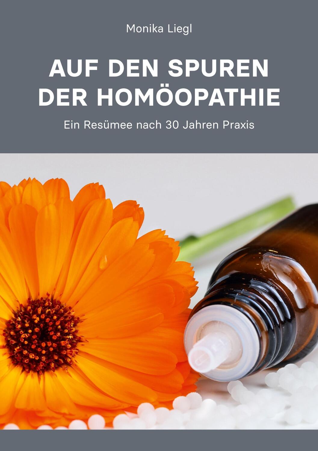 Cover: 9783758326172 | Auf den Spuren der Homöopathie | Ein Resümee nach 30 Jahren Praxis