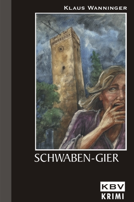 Cover: 9783937001609 | Schwaben-Gier | Originalausgabe | Klaus Wanninger | Taschenbuch | 2005