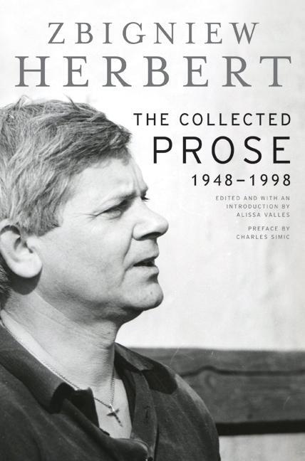 Cover: 9780060723828 | The Collected Prose | 1948-1998 | Zbigniew Herbert | Buch | Englisch