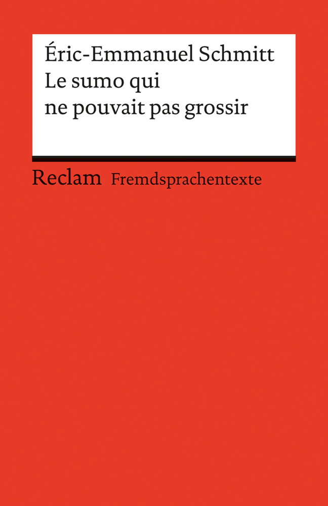 Cover: 9783150197936 | Le sumo qui ne pouvait pas grossir. Französischer Text mit...