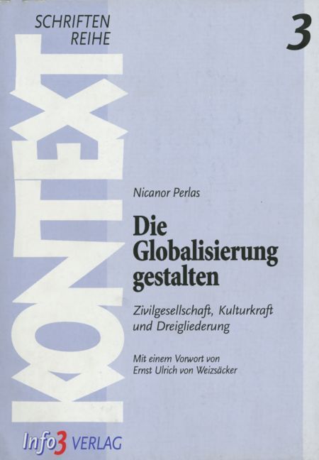 Cover: 9783924391263 | Die Globalisierung gestalten | Nicanor Perlas | Taschenbuch | 180 S.