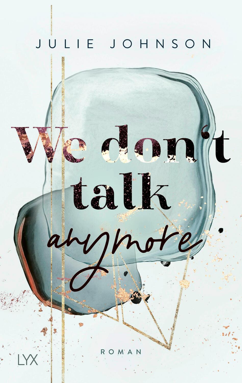 Cover: 9783736316669 | We don't talk anymore | Julie Johnson | Taschenbuch | Anymore-Duet