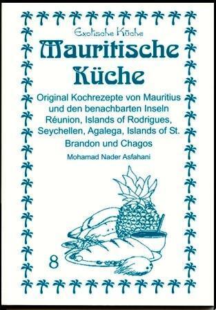 Cover: 9783927459977 | Mauritische Küche | Mohamad Nader Asfahani | Taschenbuch | Deutsch