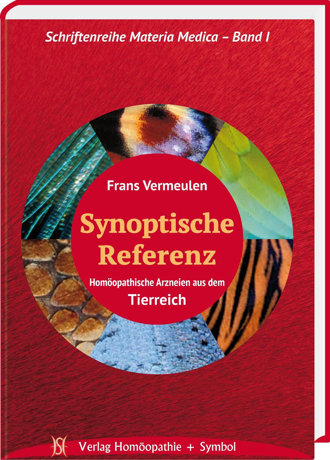 Cover: 9783937095318 | Synoptische Referenz. Homöopathische Arzneien aus dem Tierreich.
