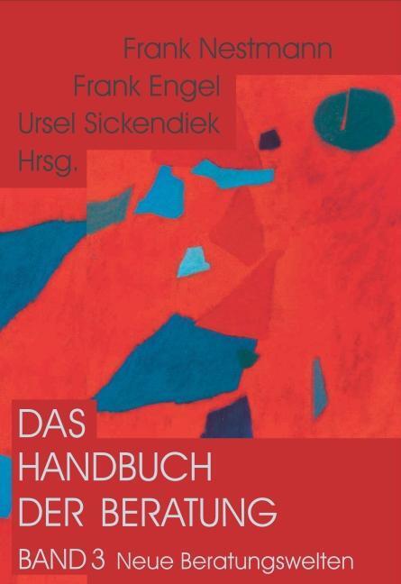 Cover: 9783871592478 | Das Handbuch der Beratung | Frank Nestmann (u. a.) | Buch | Deutsch