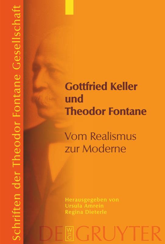 Cover: 9783110196474 | Gottfried Keller und Theodor Fontane | Vom Realismus zur Moderne