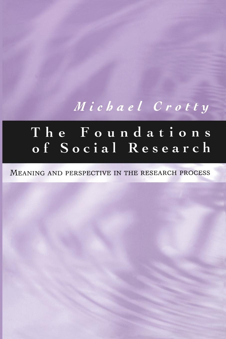 Cover: 9780761961062 | The Foundations of Social Research | Michael J Crotty | Taschenbuch