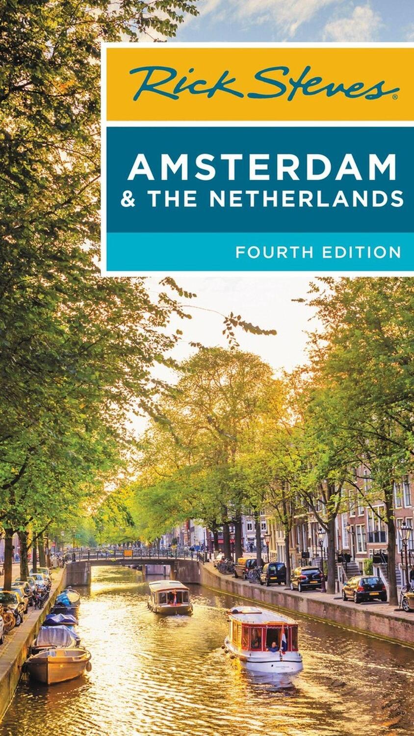Cover: 9781641713771 | Rick Steves Amsterdam &amp; the Netherlands (Fourth Edition) | Taschenbuch