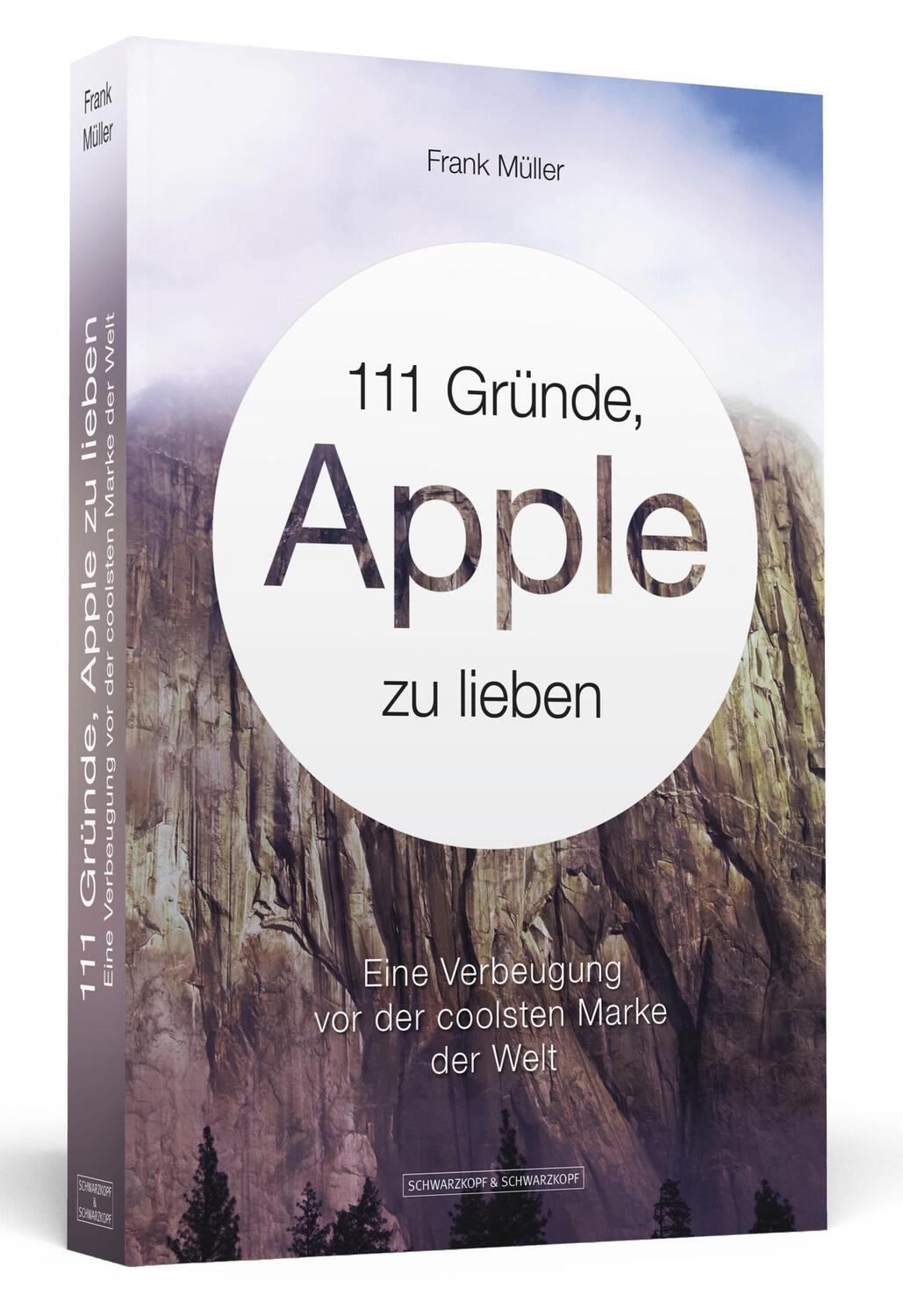 Cover: 9783862651047 | 111 Gründe, Apple zu lieben | Frank Müller | Taschenbuch | 288 S.