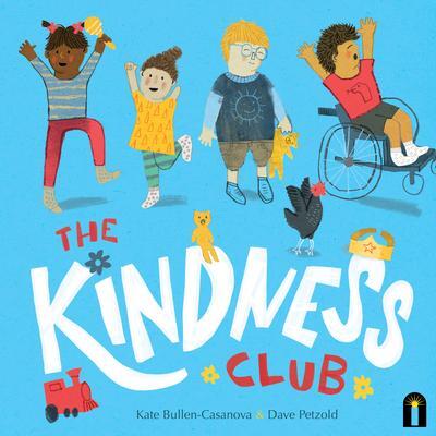 Cover: 9781761210440 | The Kindness Club | Kate Bullen-Casanova | Buch | Gebunden | Englisch