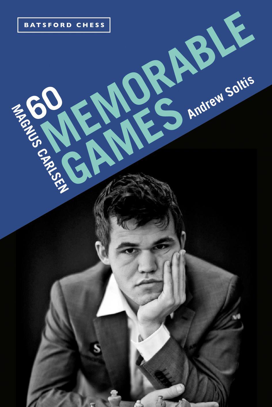 Cover: 9781849946506 | Magnus Carlsen: 60 Memorable Games | Andrew Soltis | Taschenbuch