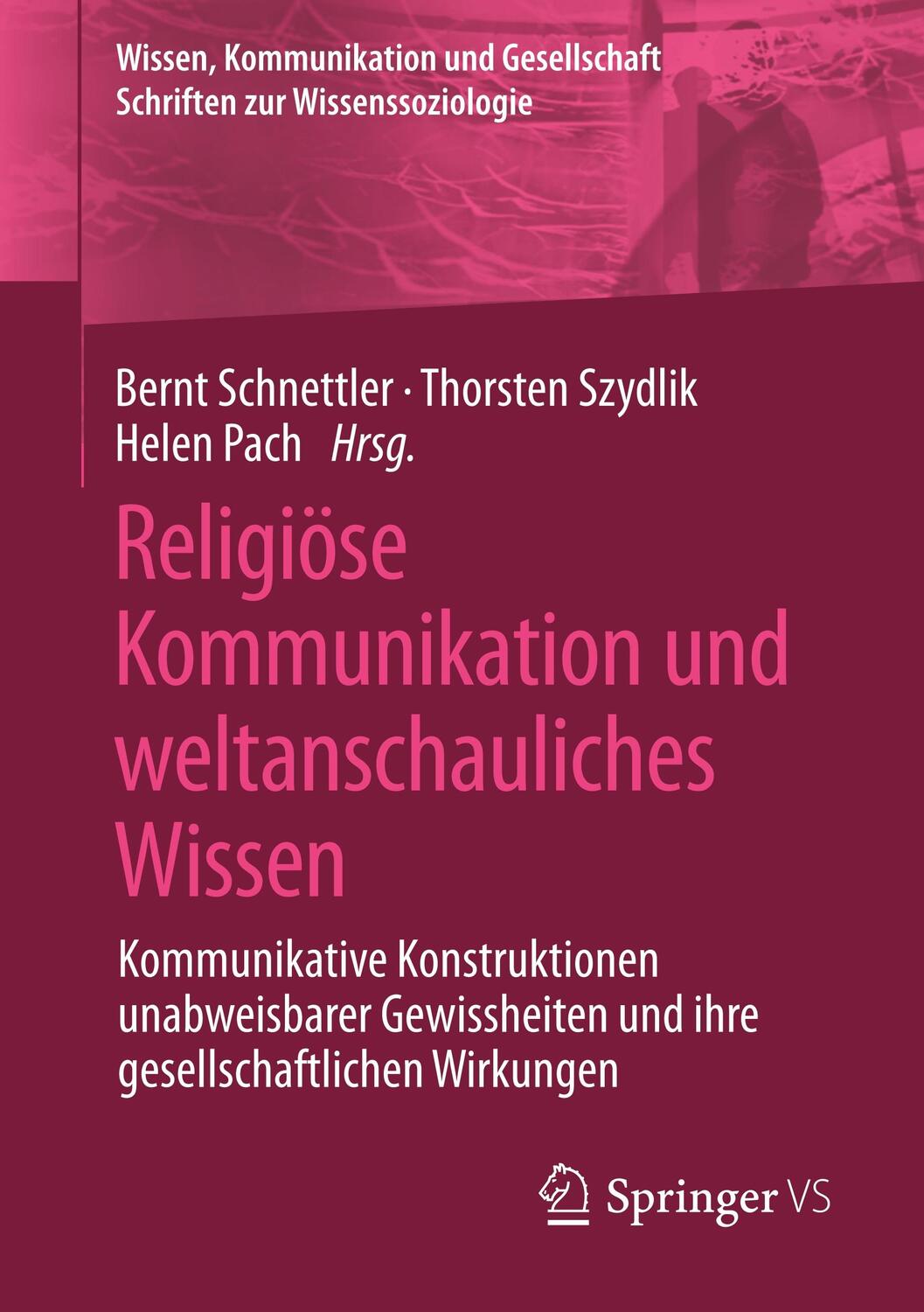 Cover: 9783658217846 | Religiöse Kommunikation und weltanschauliches Wissen | Taschenbuch