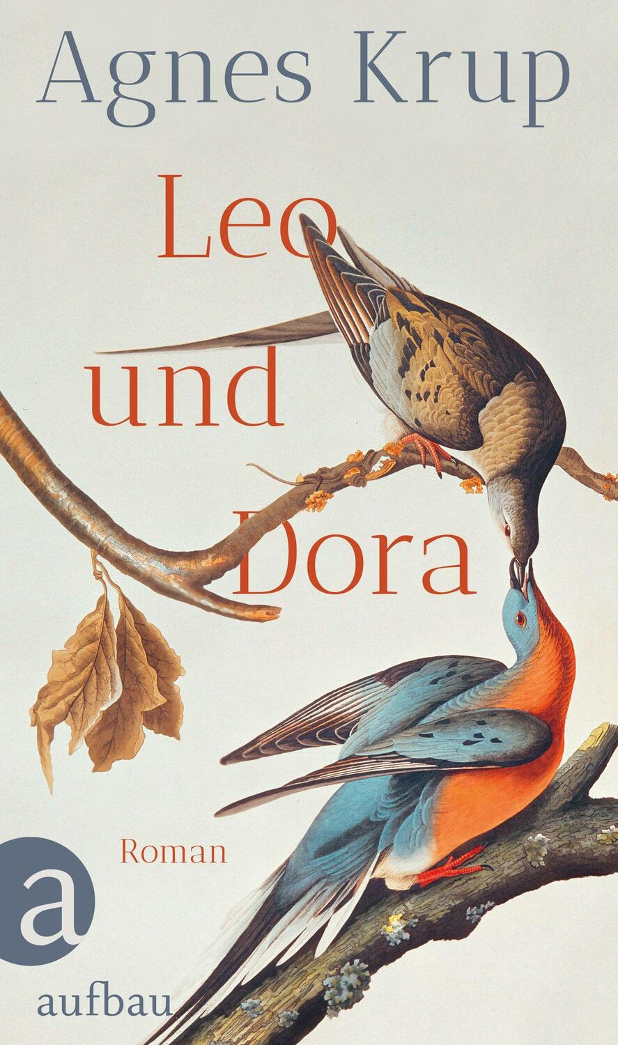 Cover: 9783351038991 | Leo und Dora | Roman | Agnes Krup | Buch | 285 S. | Deutsch | 2022