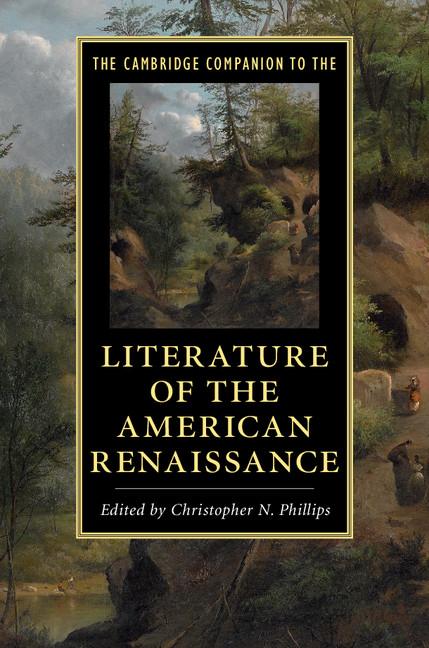 Cover: 9781108431088 | The Cambridge Companion to the Literature of the American Renaissance