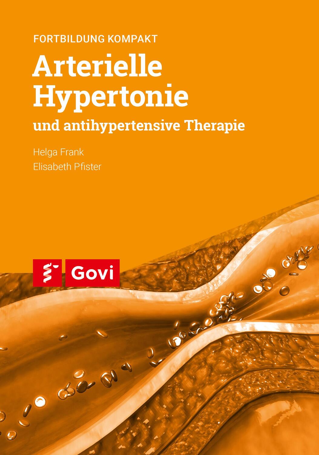 Cover: 9783774114340 | Arterielle Hypertonie und antihypertensive Therapie | Frank (u. a.)