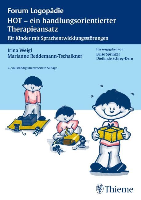 Cover: 9783131241122 | HOT - ein handlungsorientierter Therapieansatz | Irina Weigl (u. a.)