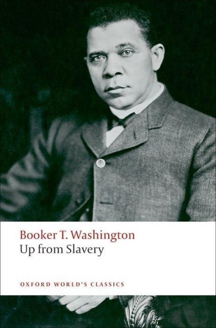 Cover: 9780199552399 | Up from Slavery | Booker T. Washington | Taschenbuch | Englisch | 2008