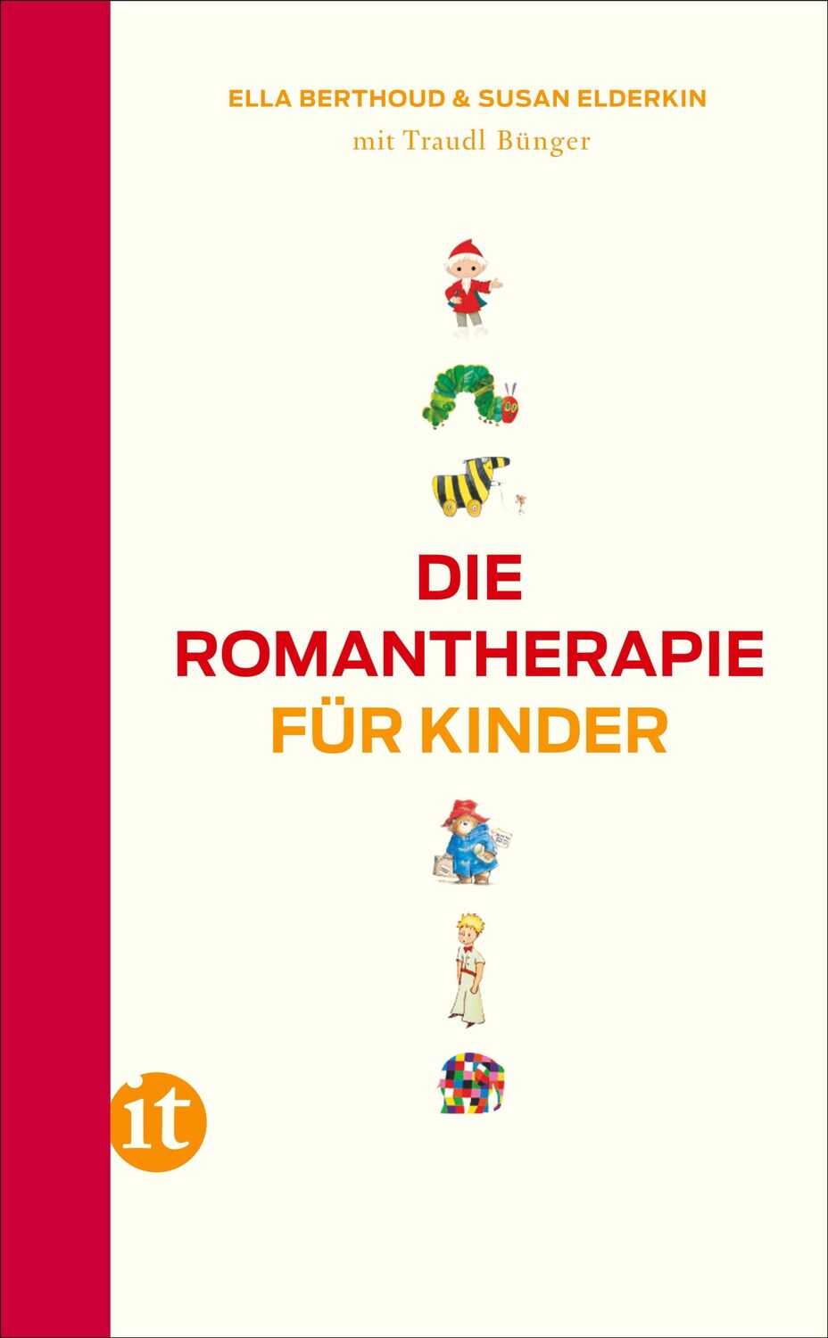 Cover: 9783458363774 | Die Romantherapie für Kinder | Ella Berthoud (u. a.) | Taschenbuch