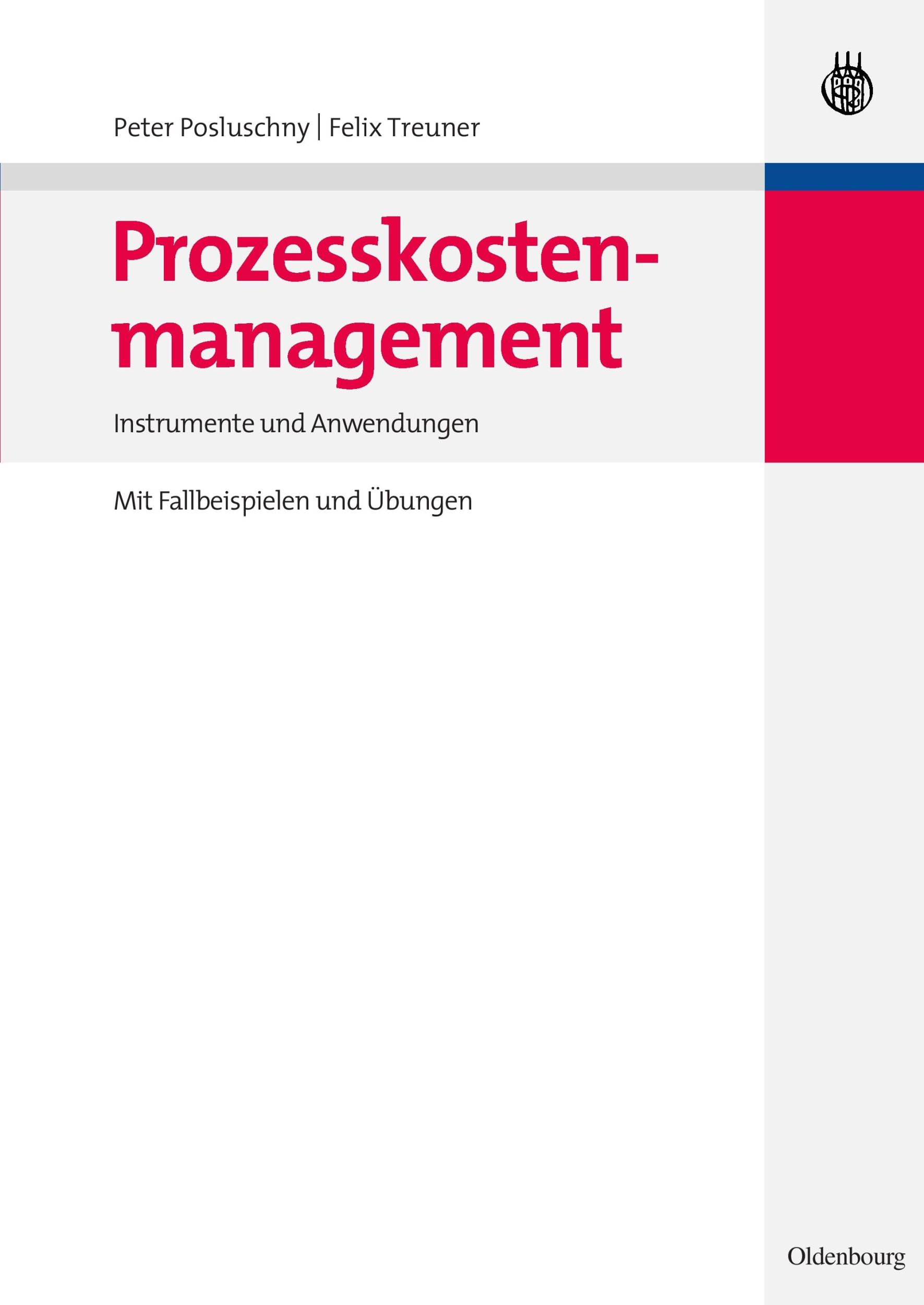 Cover: 9783486588828 | Prozesskostenmanagement | Felix Treuner (u. a.) | Taschenbuch | VI