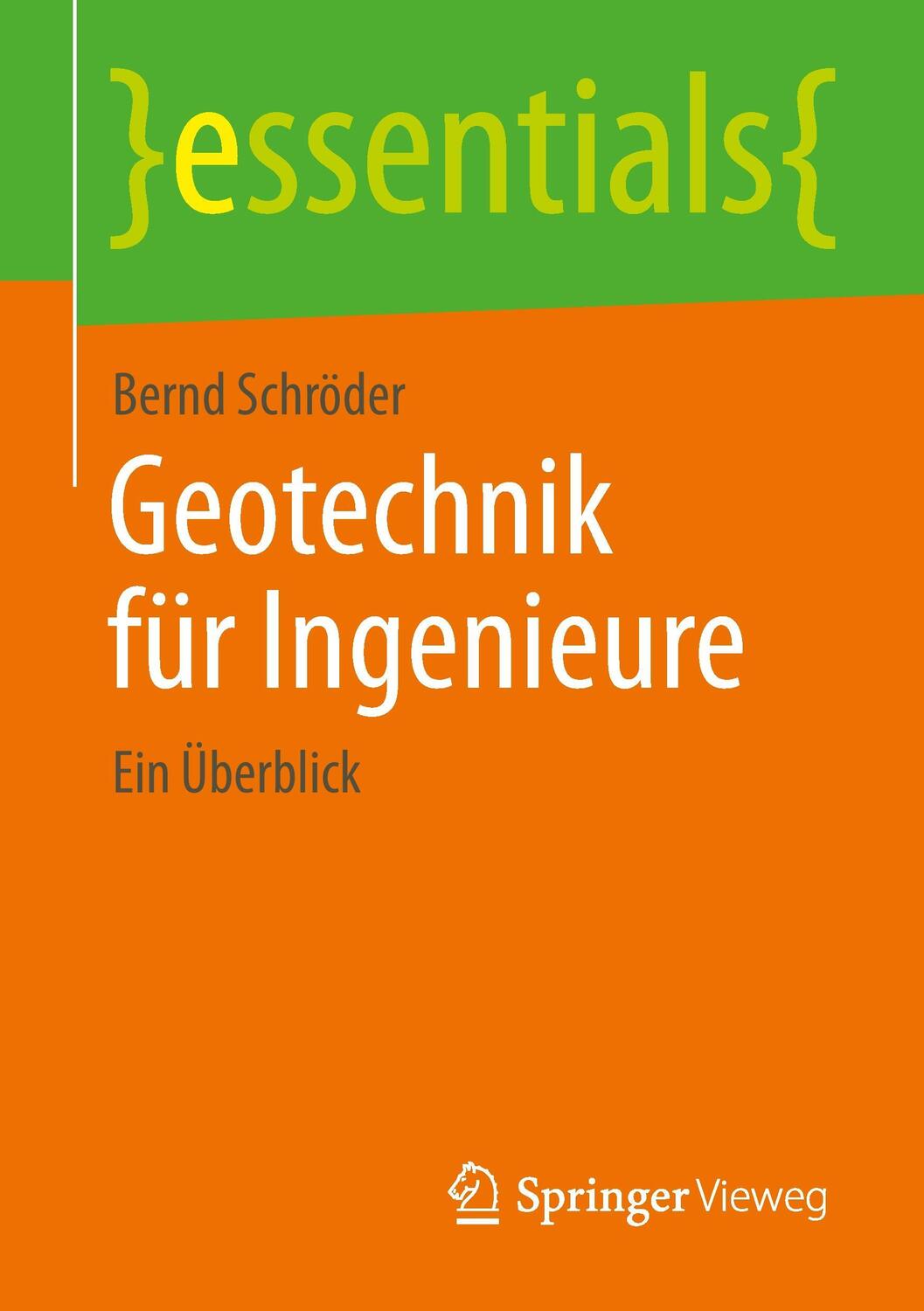 Cover: 9783658084967 | Geotechnik für Ingenieure | Ein Überblick | Bernd Schröder | Buch