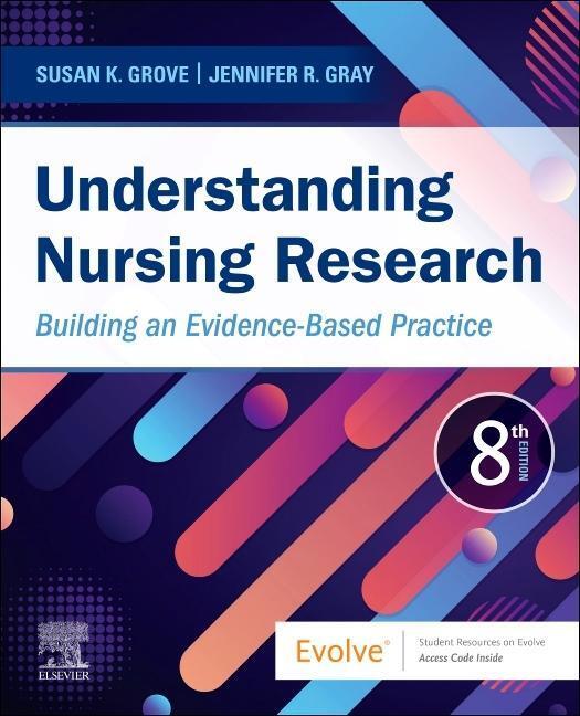 Cover: 9780323826419 | Understanding Nursing Research | Building an Evidence-Based Practice