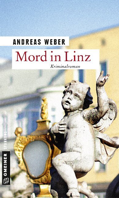 Cover: 9783839225349 | Mord in Linz | Kriminalroman | Andreas Weber | Taschenbuch | 248 S.
