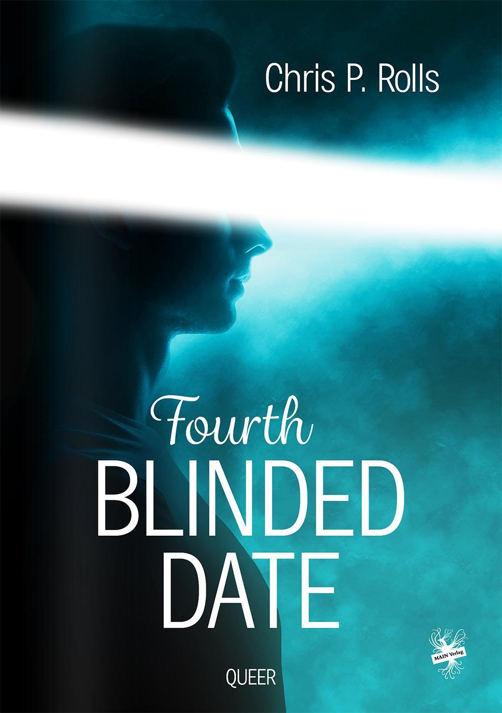Cover: 9783959493765 | Fourth Blinded Date | Chris P. Rollls | Taschenbuch | Blinded Date