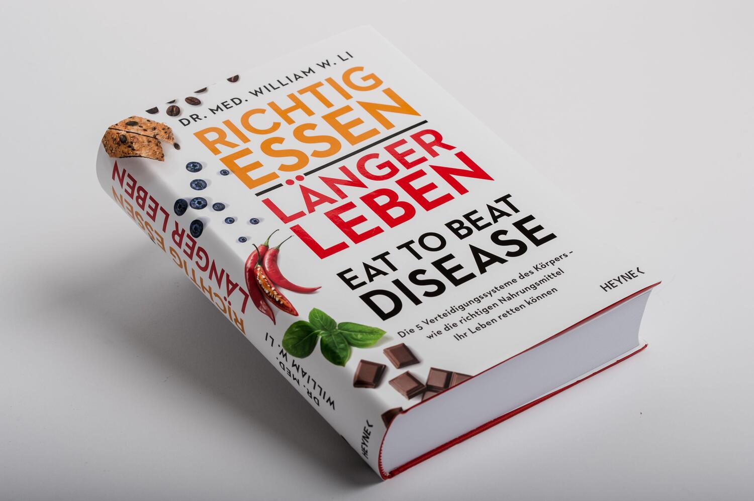 Bild: 9783453207172 | Richtig essen, länger leben - Eat to Beat Disease | William W. Li