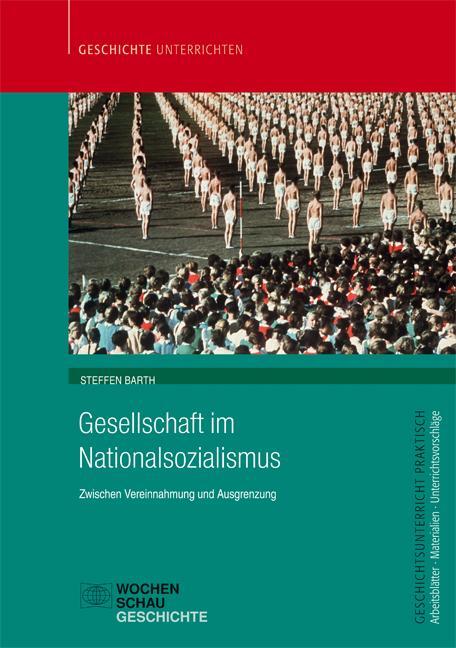 Cover: 9783734404399 | Gesellschaft im Nationalsozialismus | Steffen Barth | Broschüre | 2017