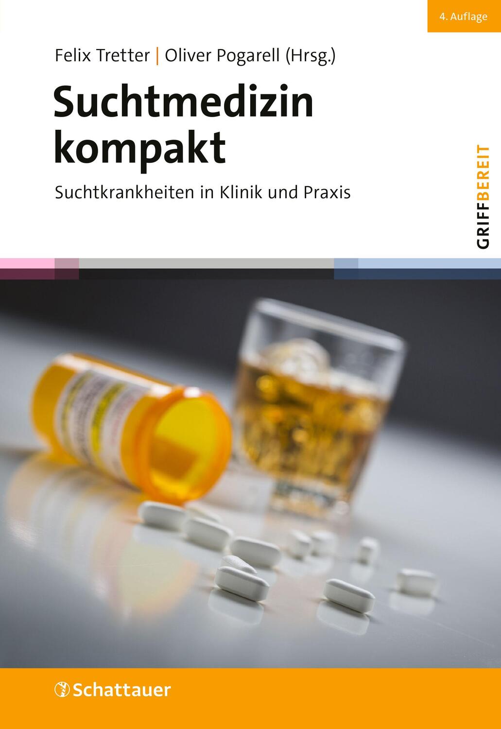 Cover: 9783608401455 | Suchtmedizin kompakt, 4. Auflage (griffbereit) | Felix Tretter (u. a.)