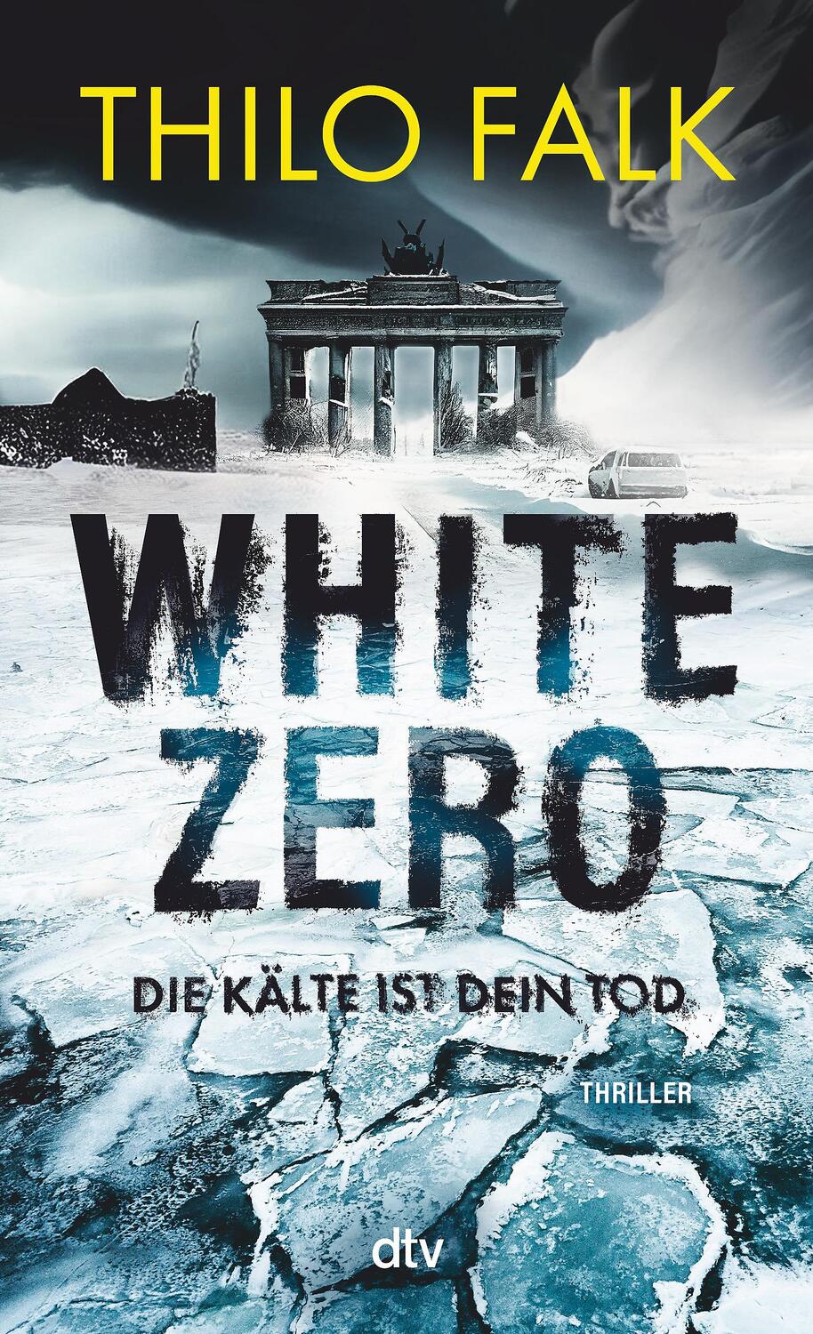 Cover: 9783423218955 | White Zero | Thilo Falk | Taschenbuch | 448 S. | Deutsch | 2023
